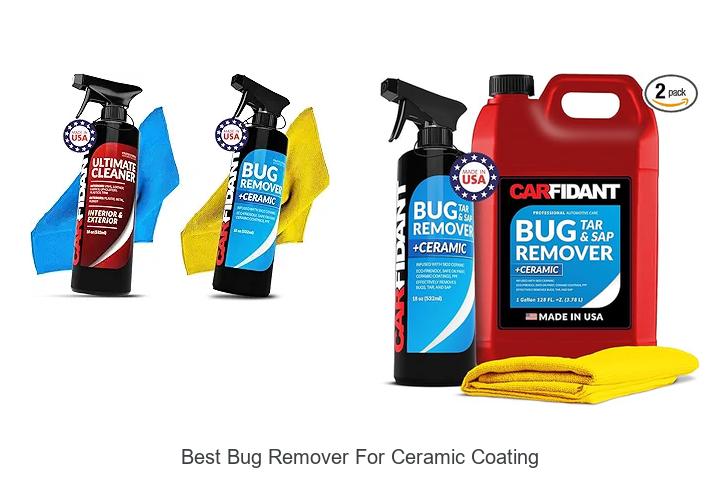 Top 15 Best Bug Remover For Ceramic Coating That Works Fast