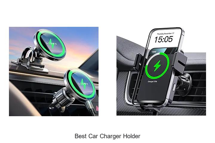 Top 15 Best Car Charger Holder That Will Blow Your Mind