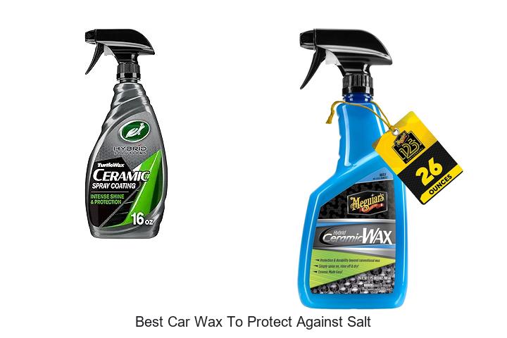 Top 15 Best Car Wax To Protect Against Salt – Must Try!
