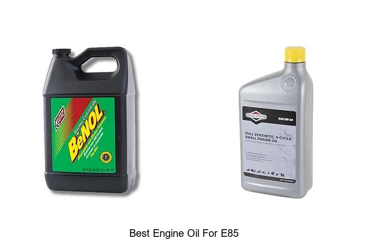Top 12 Best Engine Oil for E85 That Will Boost Performance!