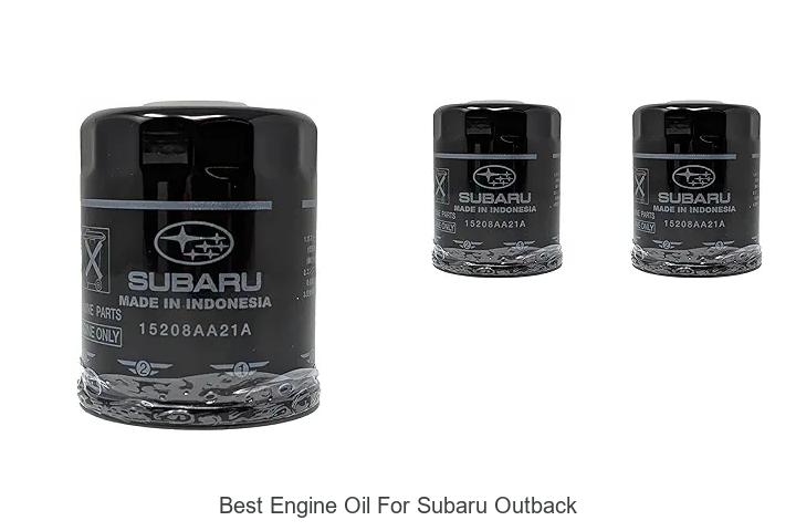 Top 15 Best Engine Oil For Subaru Outback – Boost Performance!