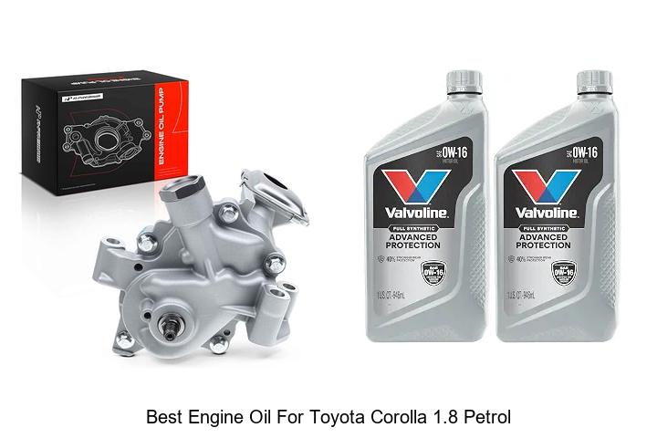 Top 12 Best Engine Oil for Toyota Corolla 1.8 Petrol Revealed