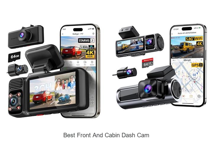 Top 15 Best Front And Cabin Dash Cam You Can’t Miss