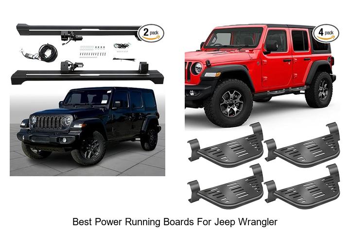 Top 12 Best Power Running Boards For Jeep Wrangler Revealed