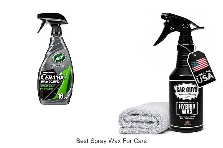 Top 12 Best Spray Wax For Cars That Will Blow Your Mind