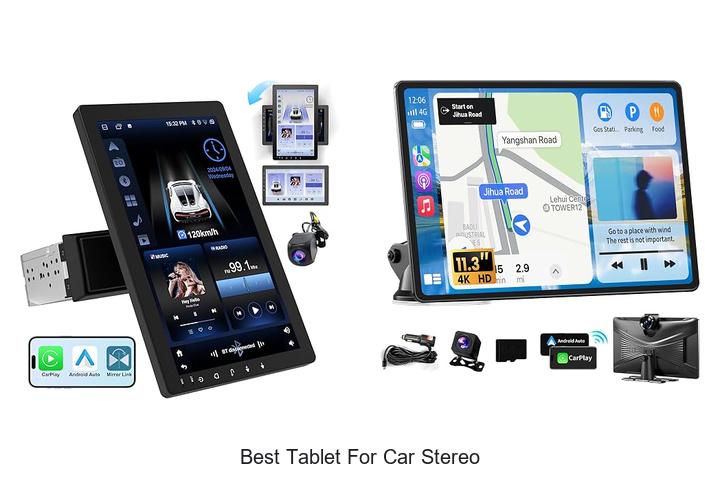 Top 12 Best Tablet For Car Stereo That Will Blow Your Mind