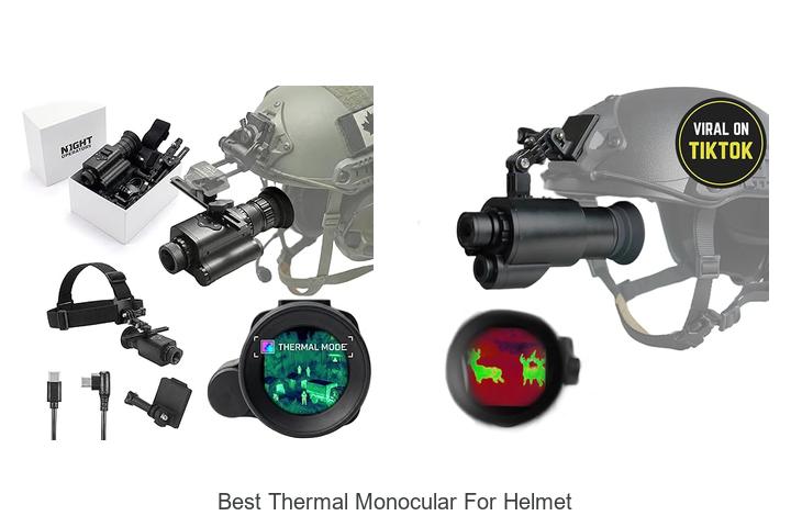Top 15 Best Thermal Monocular For Helmet You Can’t Miss