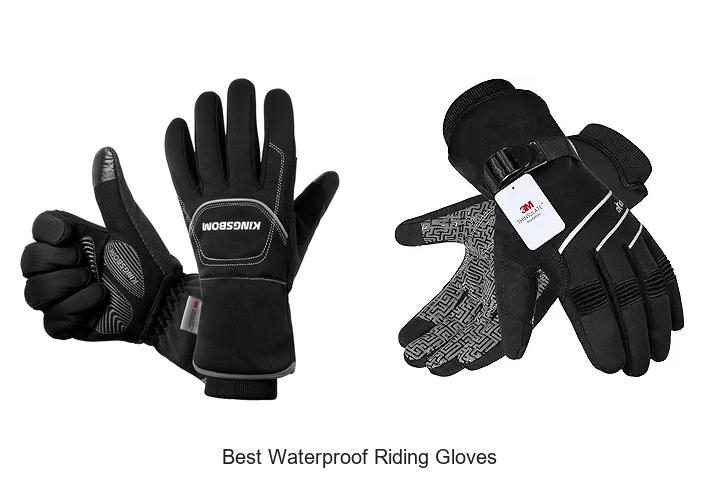 Top 12 Best Waterproof Riding Gloves You Can’t Miss!