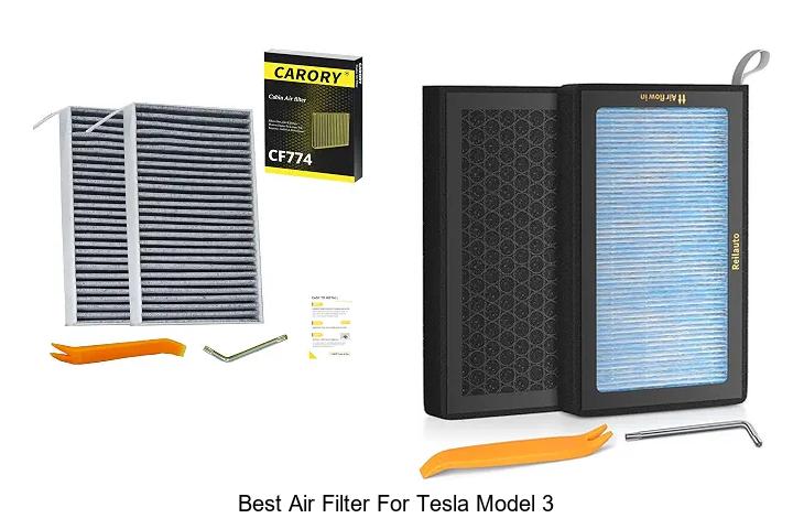 Top 12 Best Air Filter For Tesla Model 3 You Must Try!