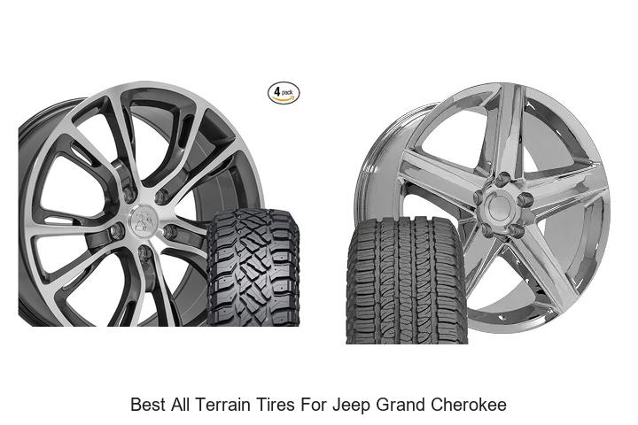 Top 10 Best All Terrain Tires for Jeep Grand Cherokee Now!