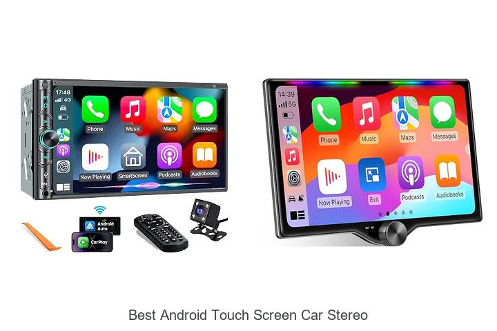 Top 15 Best Android Touch Screen Car Stereo You Need Now