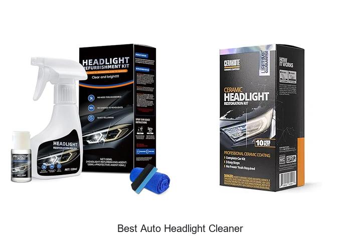 Top 15 Best Auto Headlight Cleaner That Will Blow Your Mind