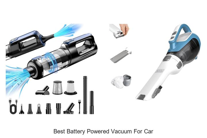 Top 10 Best Battery Powered Vacuum For Car You Need Now