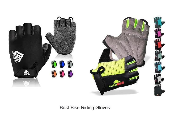 Top 12 Best Bike Riding Gloves You Can’t Miss Today