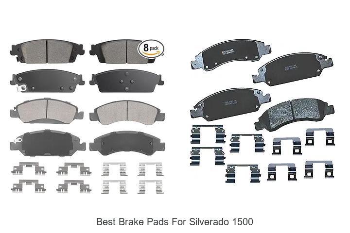 Top 15 Best Brake Pads for Silverado 1500 You Need Now