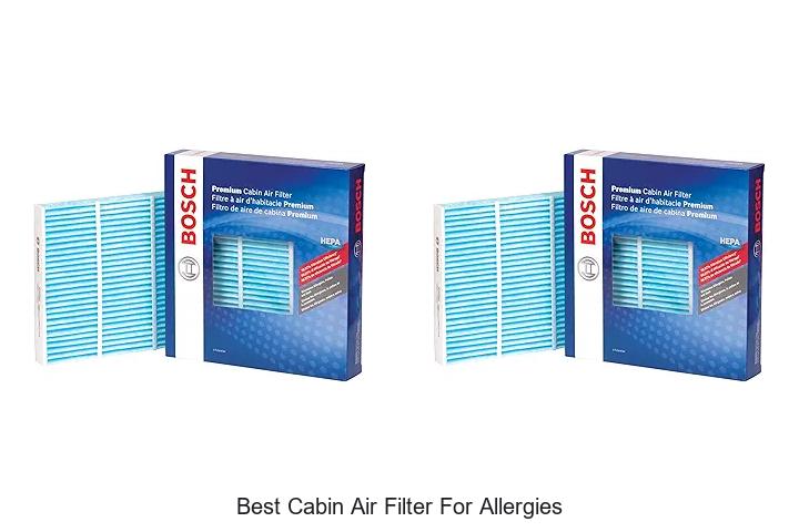 Top 15 Best Cabin Air Filter for Allergies That Work Fast