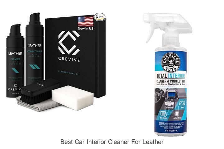 Top 10 Best Car Interior Cleaner For Leather Revealed!