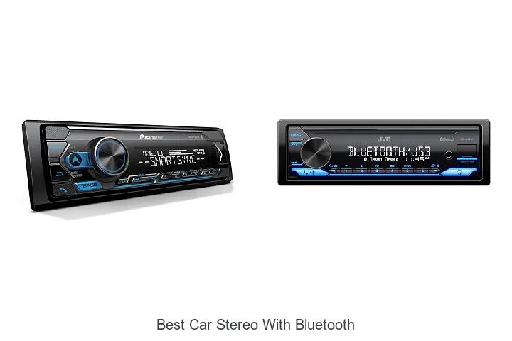 Top 12 Best Car Stereo With Bluetooth You Can’t Miss!