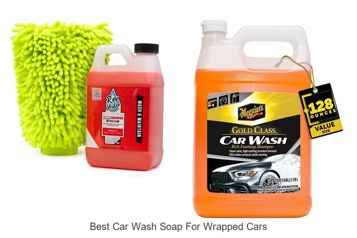 Top 12 Best Car Wash Soap for Wrapped Cars You Need Now