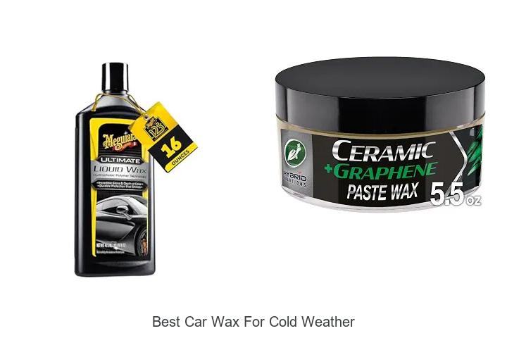 Top 12 Best Car Wax For Cold Weather That Lasts Forever!