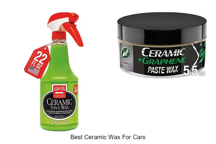 Top 12 Best Ceramic Wax For Cars That Will Blow Your Mind