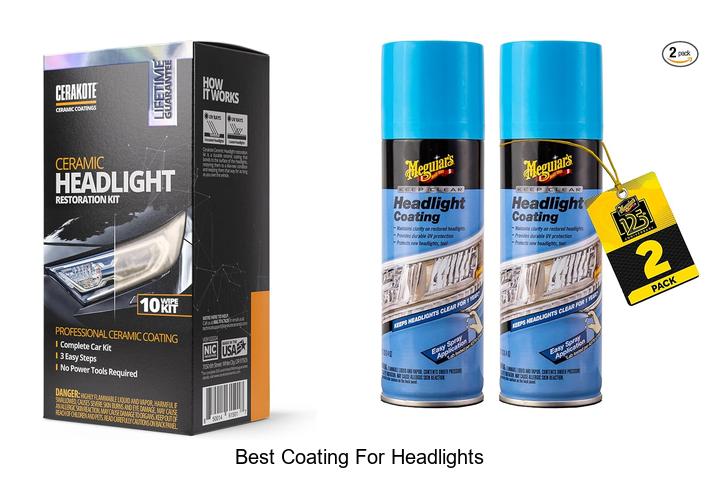 Top 10 Best Coating For Headlights That Last Forever