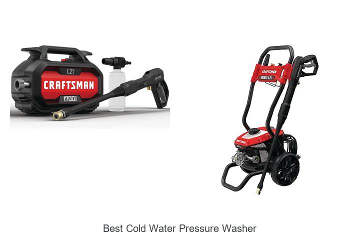 Top 15 Best Cold Water Pressure Washer That Will Blow You Away