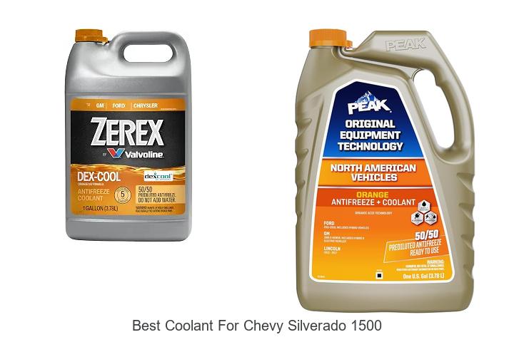 Top 12 Best Coolant For Chevy Silverado 1500 You Need Now!