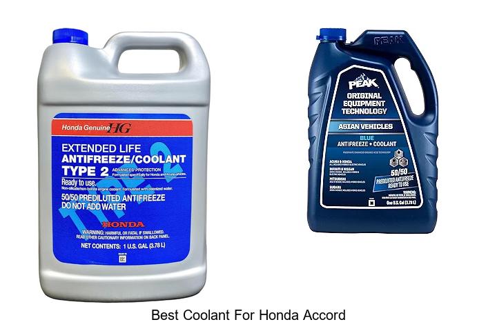 Top 12 Best Coolant For Honda Accord That Lasts Long