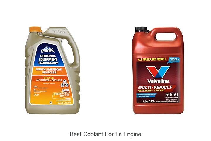 Top 12 Best Coolant for LS Engine That You Can’t Miss!