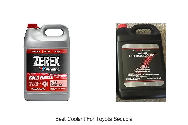 Top 15 Best Coolant For Toyota Sequoia You Can’t Miss!
