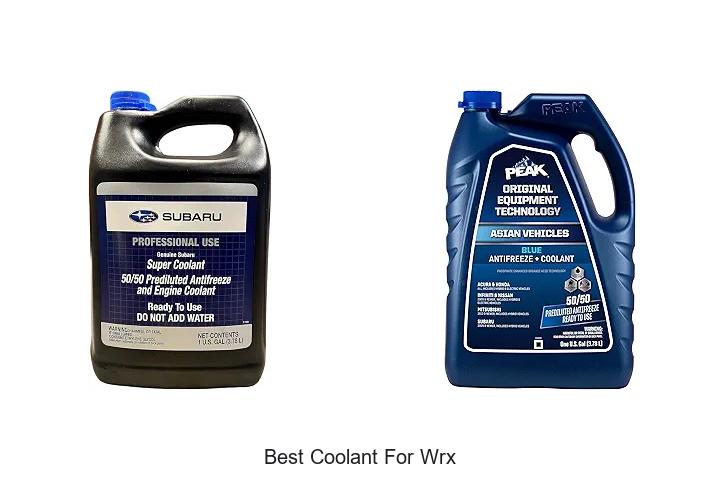 Top 15 Best Coolant for WRX That Boost Engine Life Fast