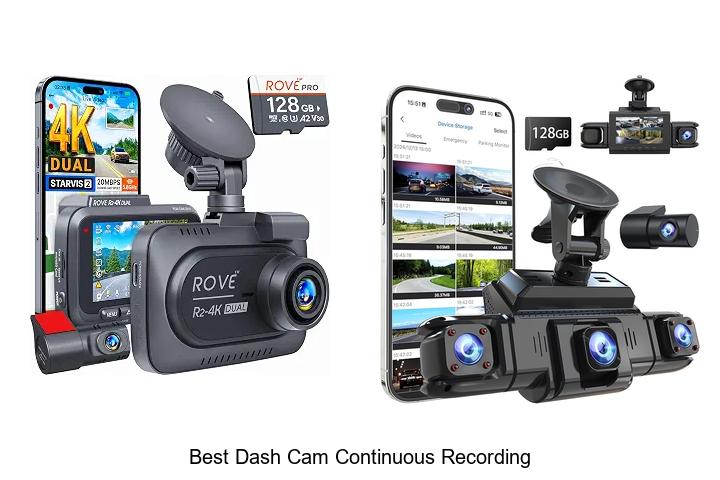 Top 10 Best Dash Cam Continuous Recording You Can’t Miss