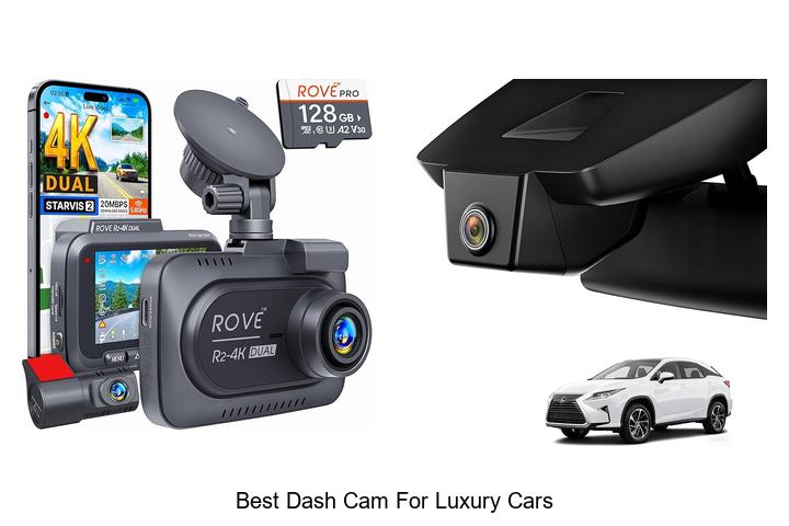 Top 10 Best Dash Cam for Luxury Cars You Can’t Miss