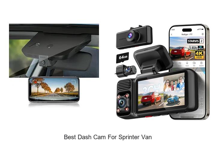 Top 15 Best Dash Cam For Sprinter Van You Can’t Miss