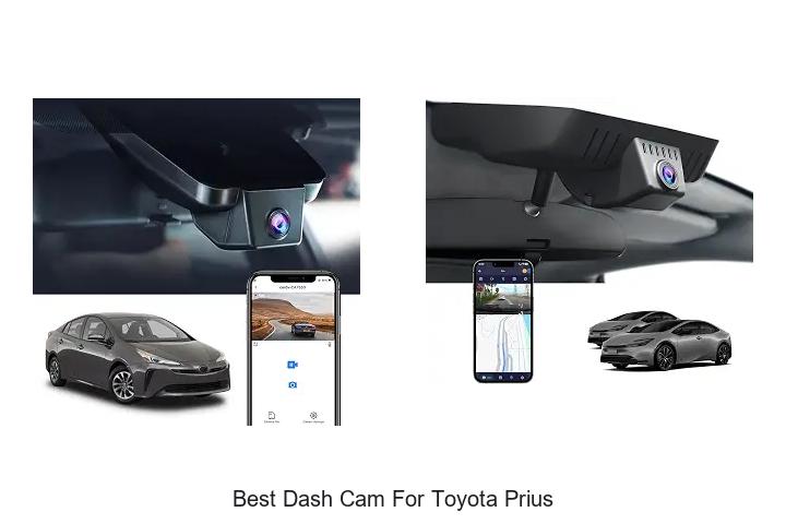 Top 12 Best Dash Cam for Toyota Prius You Can’t Miss