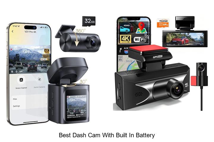 Top 12 Best Dash Cam With Built In Battery You Need Now
