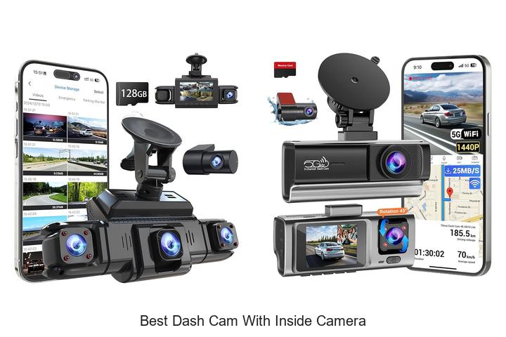 Top 15 Best Dash Cam With Inside Camera You Can’t Miss!