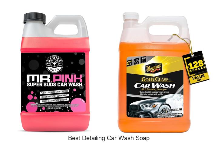 Top 10 Best Detailing Car Wash Soap That Will Amaze You