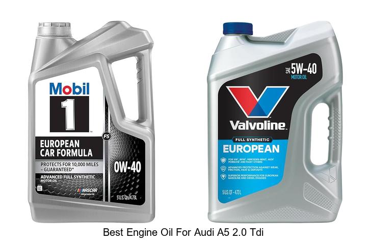 Top 12 Best Engine Oil for Audi A5 2.0 TDI You Need Now!