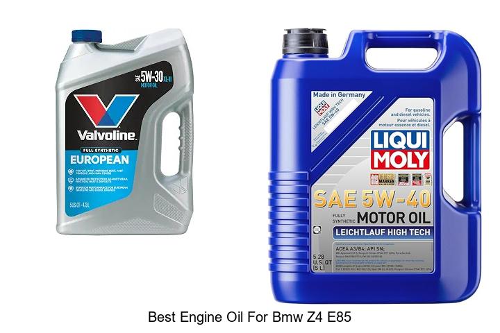 Top 12 Best Engine Oil for BMW Z4 E85 That Boosts Power