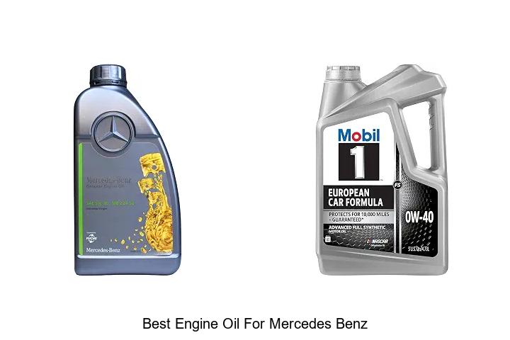 Top 12 Best Engine Oil for Mercedes Benz That Lasts!