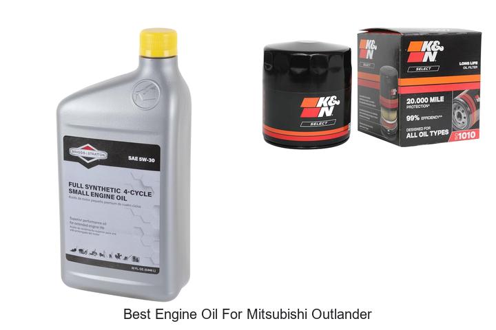 Top 10 Best Engine Oil for Mitsubishi Outlander Revealed!