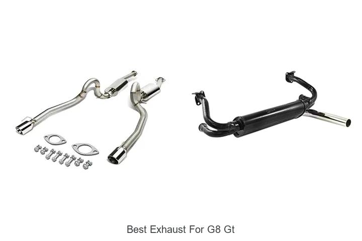 Top 12 Best Exhaust for G8 GT That Will Blow Your Mind