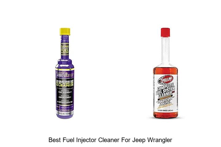 Top 12 Best Fuel Injector Cleaner for Jeep Wrangler Revealed!