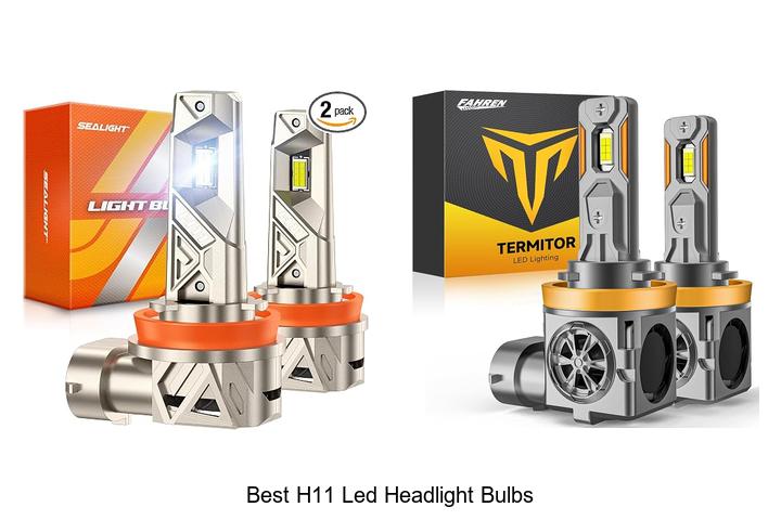 Top 12 Best H11 LED Headlight Bulbs That Will Shock You!
