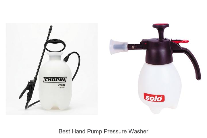 Top 10 Best Hand Pump Pressure Washer That Will Blow Mind