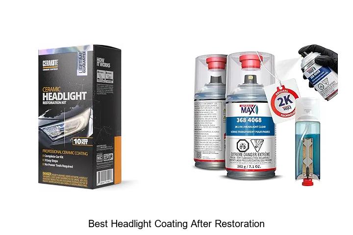 Top 15 Best Headlight Coating After Restoration Revealed!