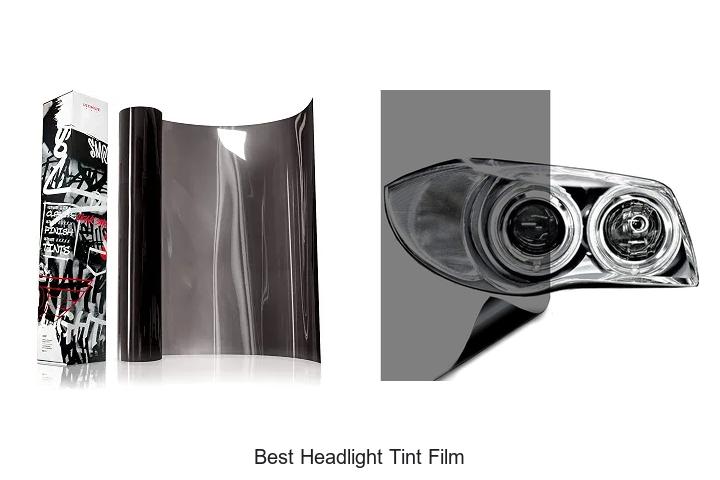 Top 15 Best Headlight Tint Film That Will Blow Your Mind!