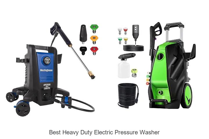 Top 15 Best Heavy Duty Electric Pressure Washer – Unbeatable Power!